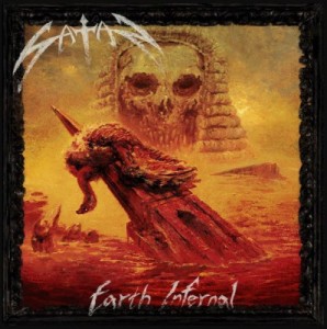 Satan — Earth Infernal