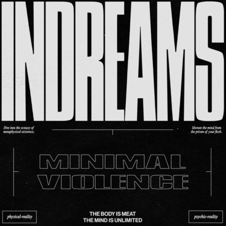 Minimal Violence — InDreams