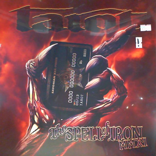Tarot — Spell Of Iron MMXI