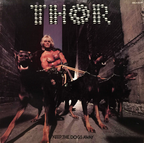 Thor — Keep The Dogs Away