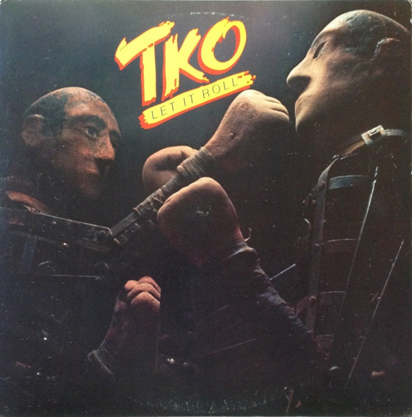 TKO — Let It Roll