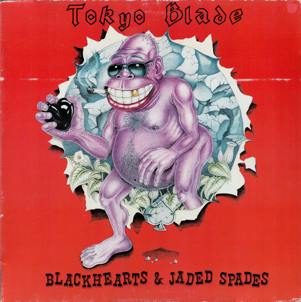 Tokyo Blade — Blackhearts & Jaded Spades