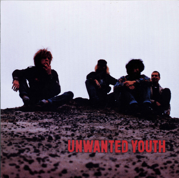 Unwanted Youth — Unwanted Youth