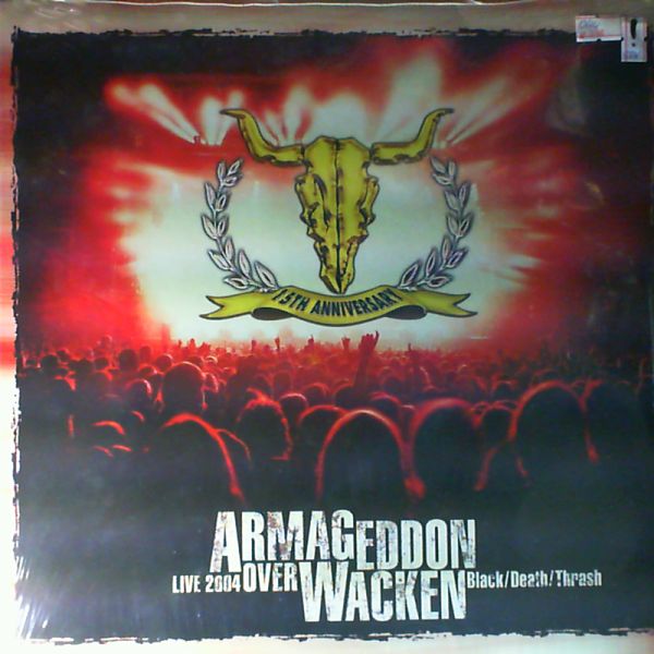 Various Artists — Armageddon Over Wacken - Live 2004. Black / Death / Thrash