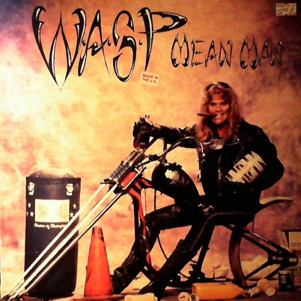 WASP (W.A.S.P.) — Mean Man / Locomotive Breath / For Whom The Bell Tolls
