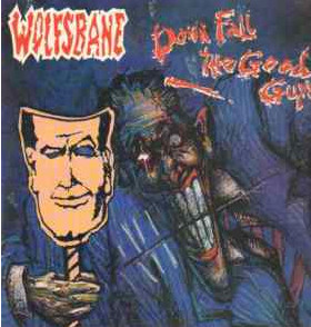 Wolfsbane (Iron Maiden) — Down Fall The Good Guys
