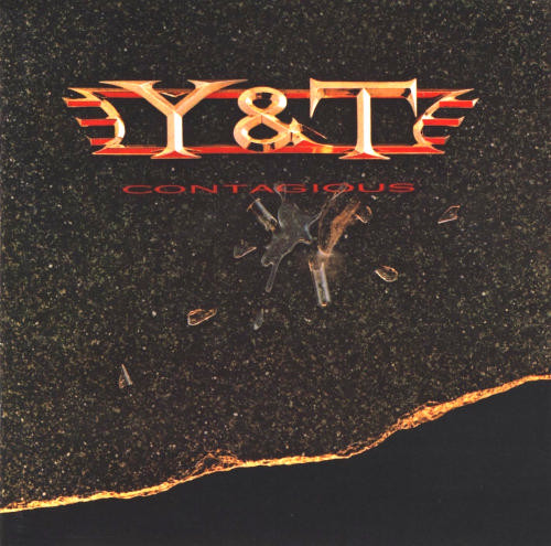 Y&T (Y & T / Yesterday & Today) — Contagious