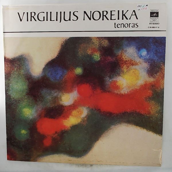 Noreika Virgilius — Sasnauskas, Stradella, Handel, Dvarionas, Karnavicius, Tchaikovsky, Puccini - arias from operas