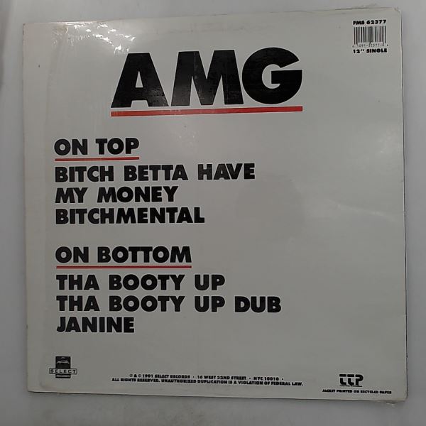 AMG — Bitch Betta Have My Money / Bitchmental / Tha Booty Up / Janine