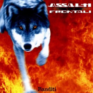 Assalti Frontali — Banditi