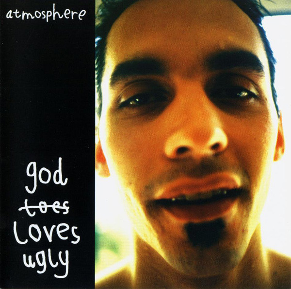 Atmosphere — God Loves Ugly