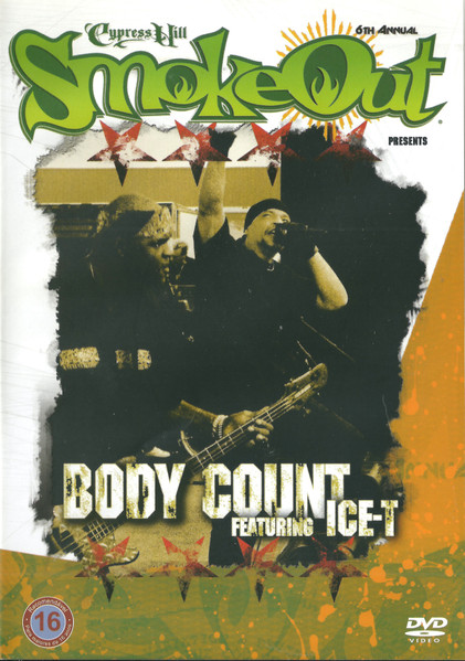 Body Count Featuring Ice-T — SmokeOut Festival Presents Body Count Featuring Ice-T
