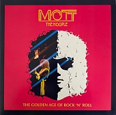 Mott The Hoople — The Golden Age Of Rock 'N' Roll