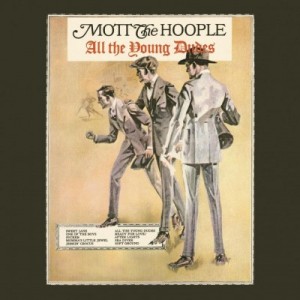Mott The Hoople — All The Young Dudes