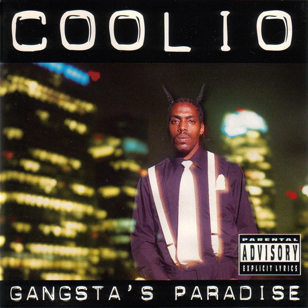 Coolio — Gangsta’s Paradise