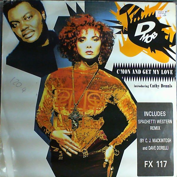 D Mob — C'mon And Get My Love