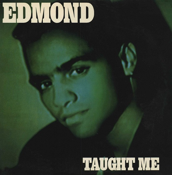 Edmond — Taught Me