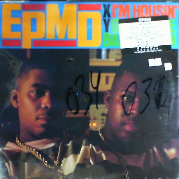 EPMD (Erick and Parrish Making Dollars) — I'm Housin' / Get Off The Bandwagon