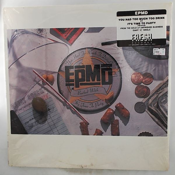 EPMD (Erick and Parrish Making Dollars) — You Had Too Much To Drink / It's Time To Party