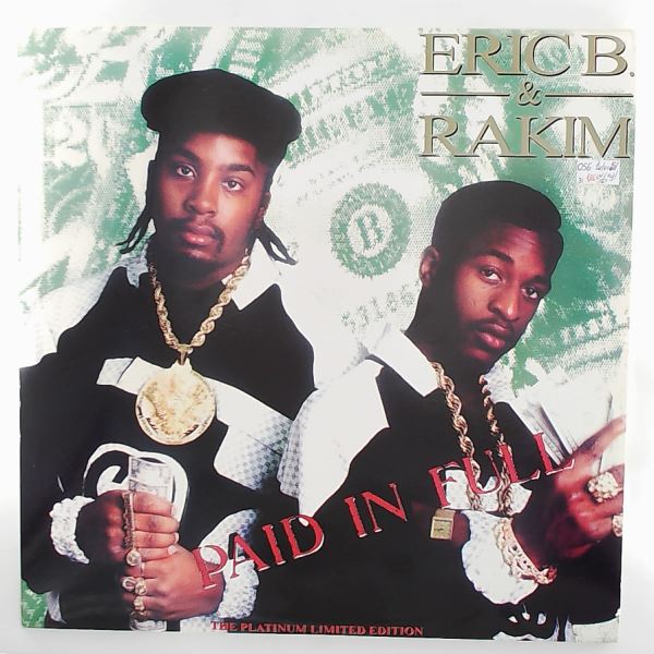 Eric B.& Rakim — Paid In Full - The Platinum Limited Edition