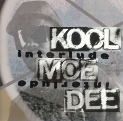 Kool Moe Dee — Interlude