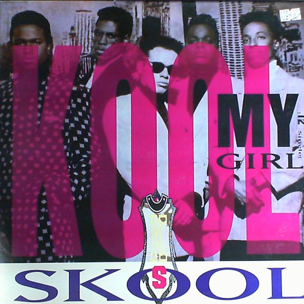Kool Scool — My girl