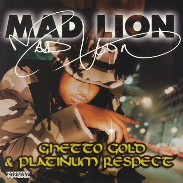 Mad Lion — Ghetto Gold & Platinum Respect
