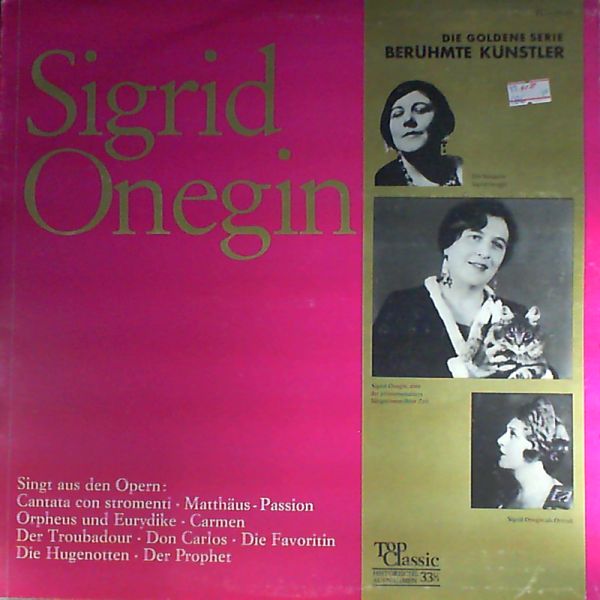 Onegin Sigrid — Singt aus den opern: Cantata con stromenti, Carmen, Der Troubadour, Don Carlos, Die Favoritin, Die Hugenotten