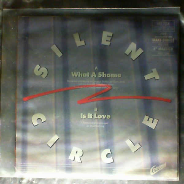 Silent Circle — What A Shame