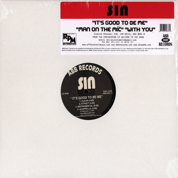 Sin — It's Good To Be Me - Man On The Mic - With You