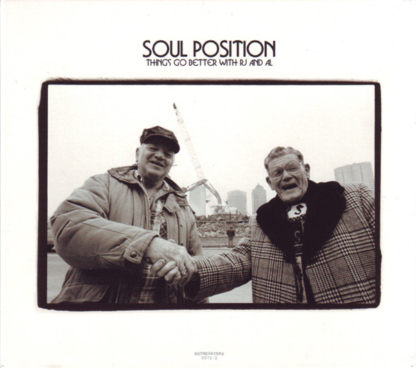 Soul Position — Things Go Better With RJ And AL