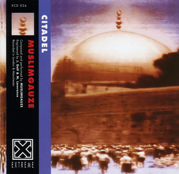 MUSLIMGAUZE — Citadel