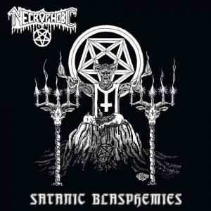 Necrophobic — Satanic Blasphemies
