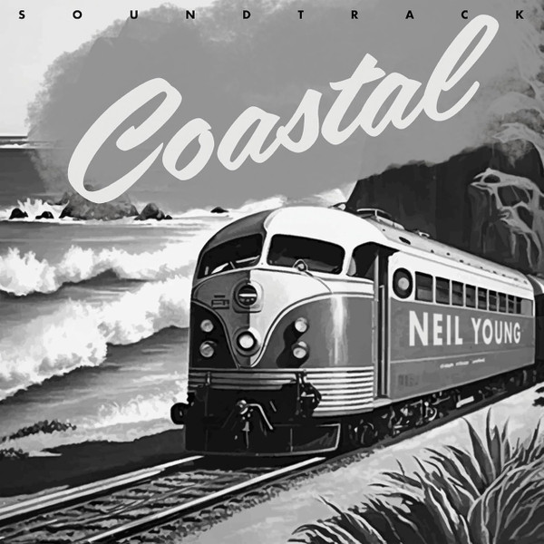 Neil Young — Coastal (Soundtrack)