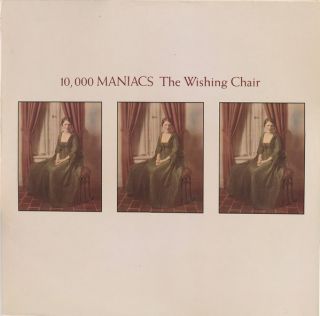 10,000 Maniacs — Wishing Chair