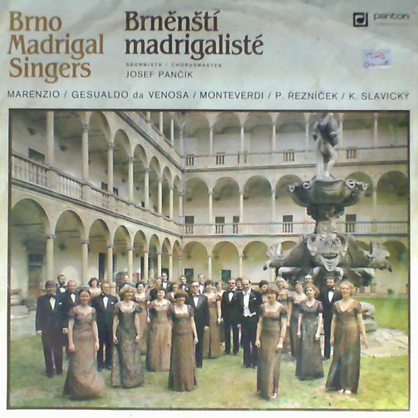Pancik Josef — Brno Madrigal Singers: Marenzio, Gesualdo da Venosa, Monteverdi, P.Reznicek, K.Slavicky