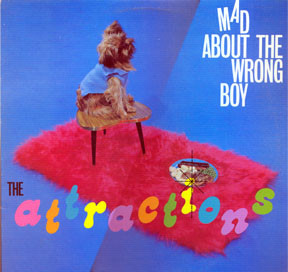Attractions (Costello Elvis) — Mad About The Wrong Boy