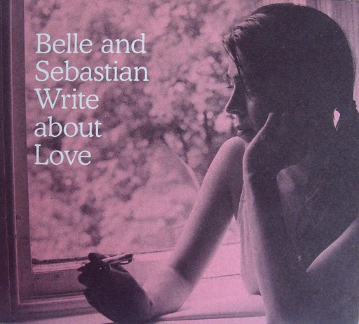 Belle & Sebastian — Write About Love