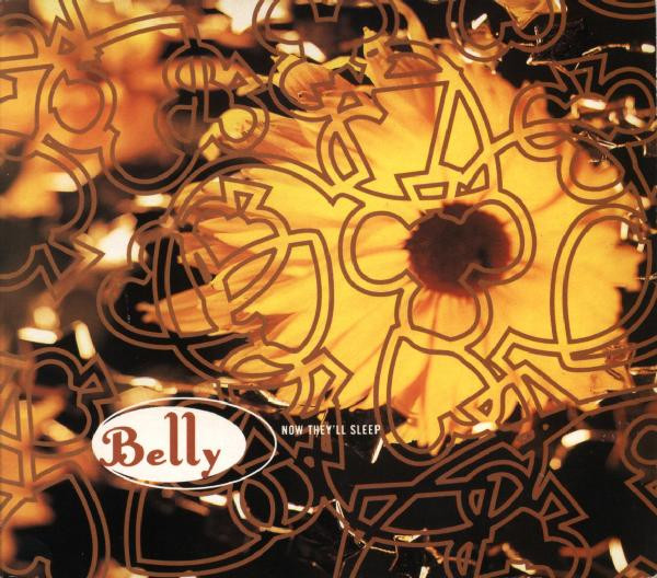 Belly — Now They'll Sleep