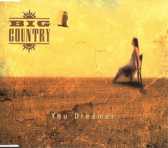 Big Country — You Dreamer
