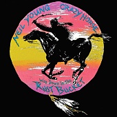 Young Neil & Crazy Horse — Way Down In The Rust Bucket