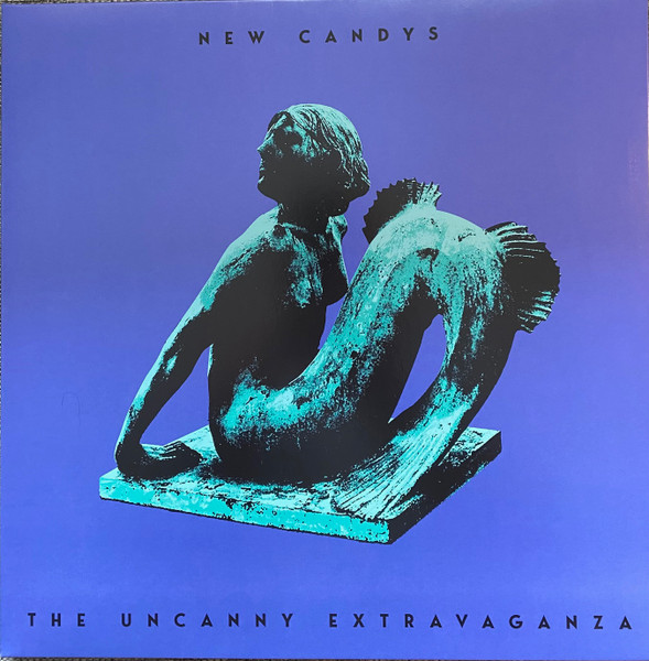 New Candys — The Uncanny Extravaganza