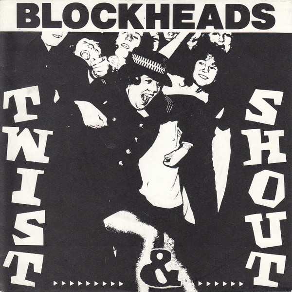Blockheads (Ian Dury) — Twist & Shout