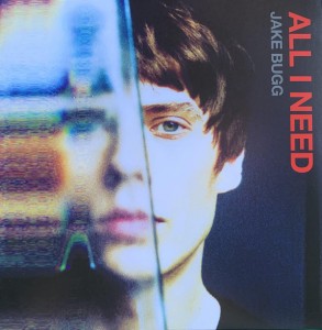 Jake Bugg — All I Need