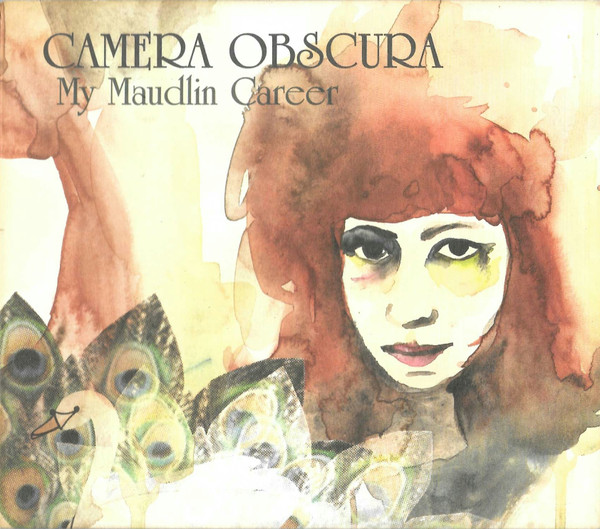 Camera Obscura — My Maudlin Career