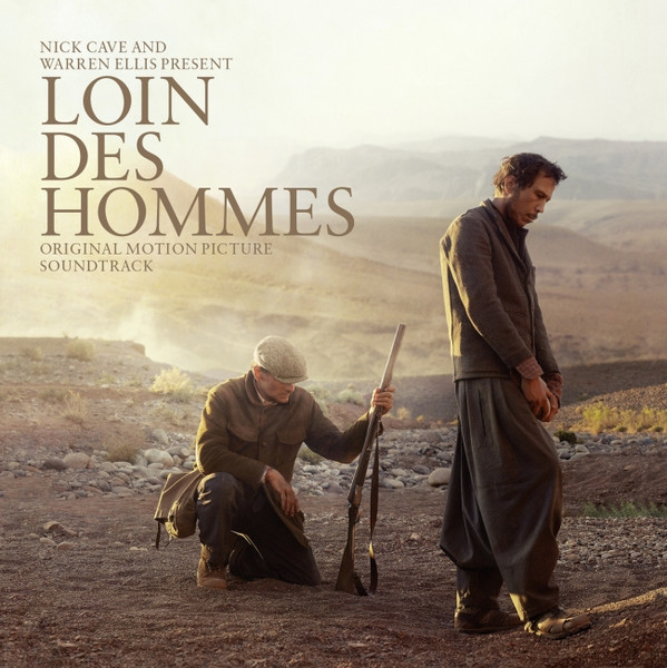 Cave Nick & Ellis Warren — Loin Des Hommes (Original Motion Picture Soundtrack)