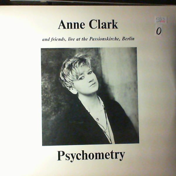Clark Anne — Psychometry: Anne Clark And Friends, Live At The Passionskirche, Berlin