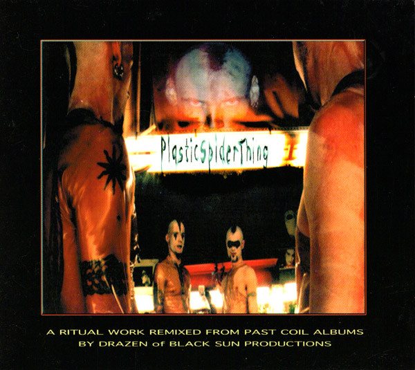 Coil With Black Sun Productions — Plastic Spider Thing