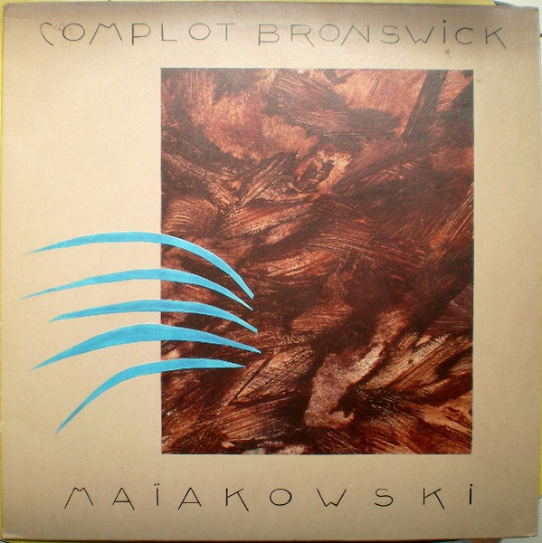 Complot Bronswick — Maiakowski