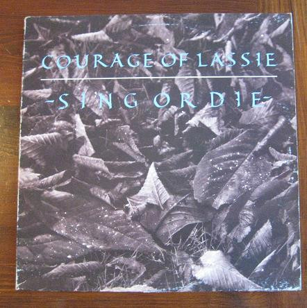 Courage Of Lassie — Sing or die